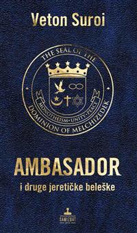 Ambasador i druge jeretičke beleške